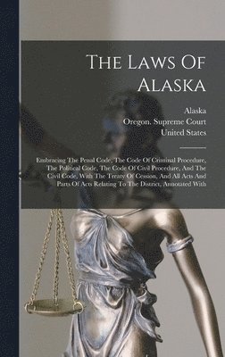 The Laws Of Alaska 1