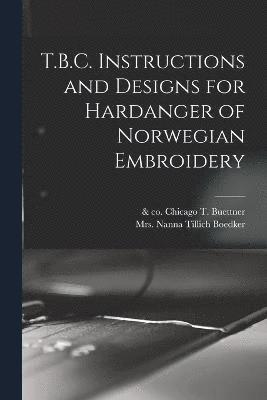 T.B.C. Instructions and Designs for Hardanger of Norwegian Embroidery 1