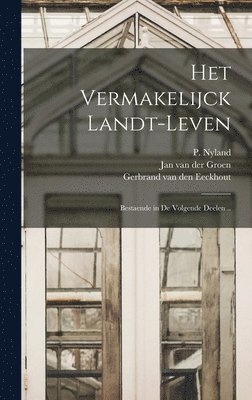 bokomslag Het vermakelijck landt-leven