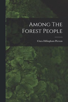 Among The Forest People 1