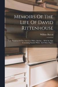 bokomslag Memoirs Of The Life Of David Rittenhouse