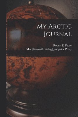 bokomslag My Arctic Journal