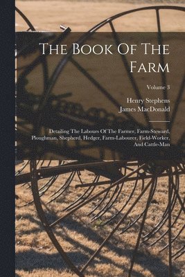 The Book Of The Farm 1