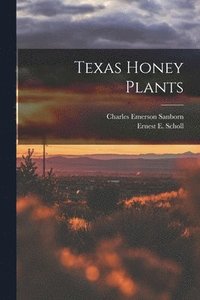 bokomslag Texas Honey Plants