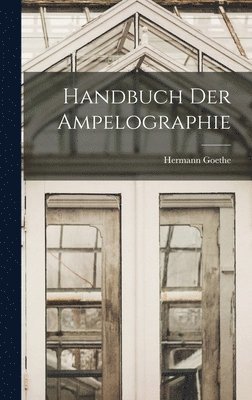 bokomslag Handbuch der Ampelographie