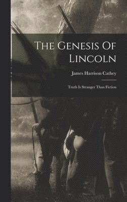 bokomslag The Genesis Of Lincoln