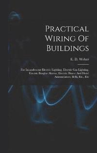 bokomslag Practical Wiring Of Buildings