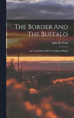 The Border And The Buffalo 1