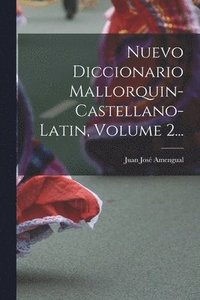 bokomslag Nuevo Diccionario Mallorquin-castellano-latin, Volume 2...