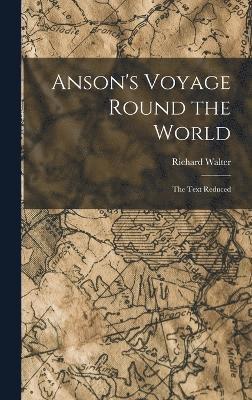 Anson's Voyage Round the World 1