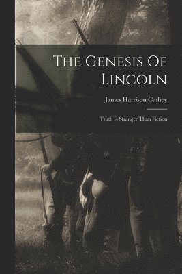 bokomslag Genesis Of Lincoln