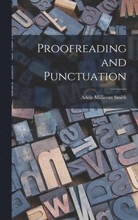 bokomslag Proofreading and Punctuation