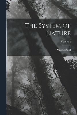 System of Nature; Volume 2