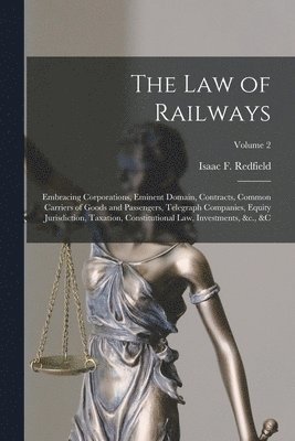 bokomslag The Law of Railways