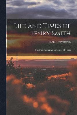 bokomslag Life and Times of Henry Smith