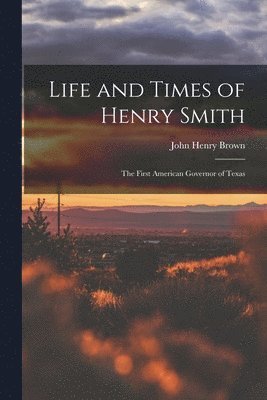 bokomslag Life and Times of Henry Smith