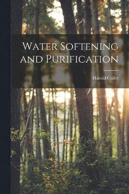 Water Softening and Purification 1