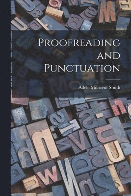 bokomslag Proofreading and Punctuation