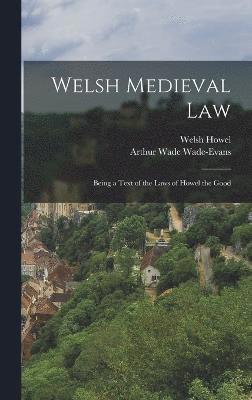 Welsh Medieval Law 1