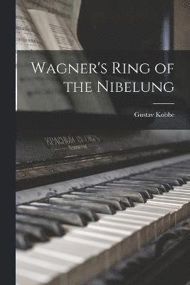 Wagner's Ring of the Nibelung 1