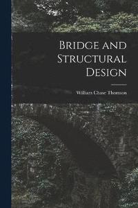bokomslag Bridge and Structural Design