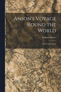 bokomslag Anson's Voyage Round the World