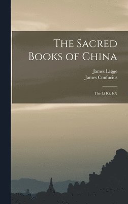 bokomslag The Sacred Books of China