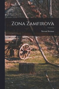 bokomslag Zona Zamfirova