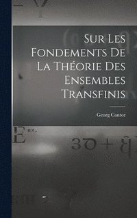 bokomslag Sur Les Fondements De La Théorie Des Ensembles Transfinis