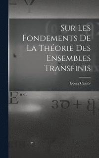 bokomslag Sur Les Fondements De La Thorie Des Ensembles Transfinis