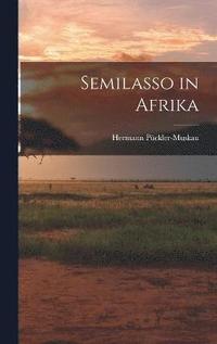 bokomslag Semilasso in Afrika