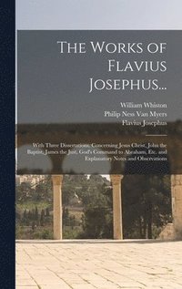 bokomslag The Works of Flavius Josephus...