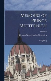 bokomslag Memoirs of Prince Metternich