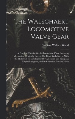 Walschaert Locomotive Valve Gear