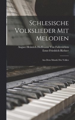 bokomslag Schlesische Volkslieder Mit Melodien