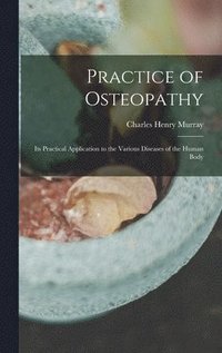 bokomslag Practice of Osteopathy