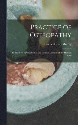 Practice of Osteopathy 1