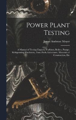 Power Plant Testing 1