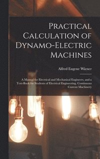 bokomslag Practical Calculation of Dynamo-Electric Machines