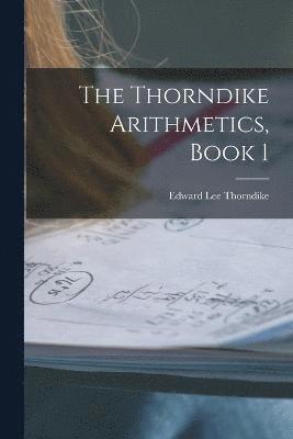 Thorndike Arithmetics, Book 1