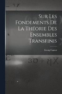 bokomslag Sur Les Fondements De La Thorie Des Ensembles Transfinis