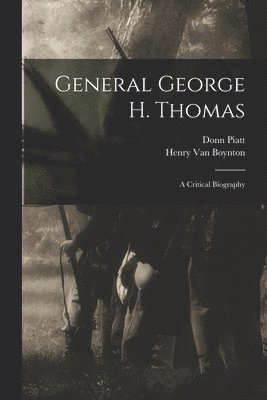 bokomslag General George H. Thomas