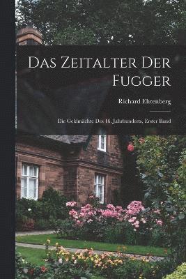 Das Zeitalter Der Fugger 1