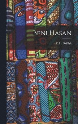 F LL Griffith - Beni Hasan, Inbunden