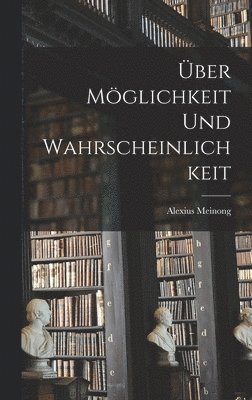 bokomslag Über Möglichkeit Und Wahrscheinlichkeit