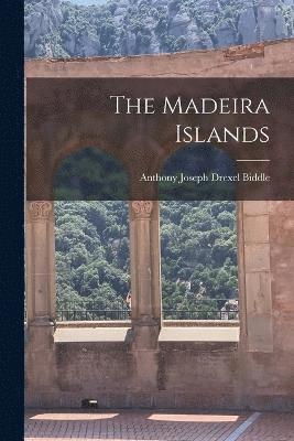 The Madeira Islands 1