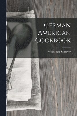 German American Cookbook 1