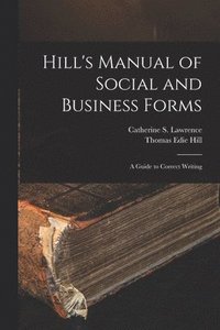 bokomslag Hill's Manual of Social and Business Forms