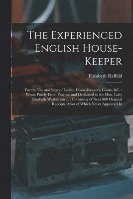 The Experienced English House-Keeper 1