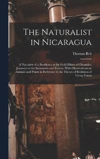 bokomslag The Naturalist in Nicaragua